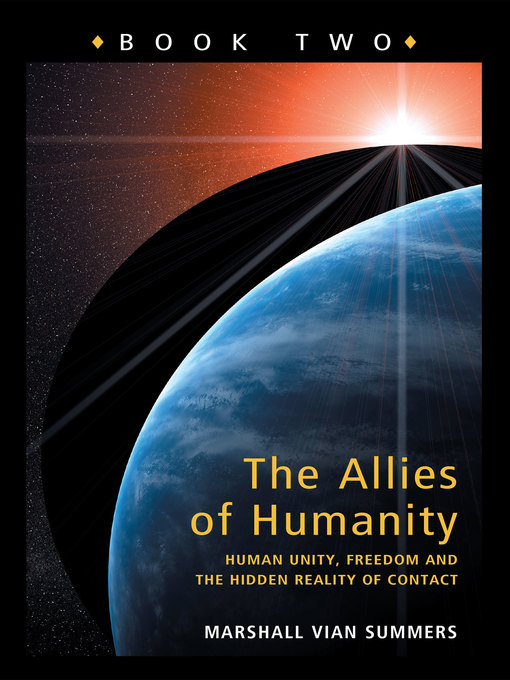Title details for The Allies of Humanity Book Two by Marshall Vian Summers - Available